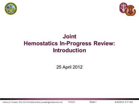 Joint Hemostatics In-Progress Review: Introduction