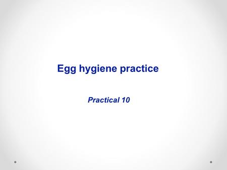 Egg hygiene practice Practical 10. Grading is a form of quality control used to divide a variable commodity or product into a number of classes. The United.