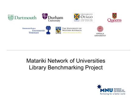 Matariki Network of Universities Library Benchmarking Project.