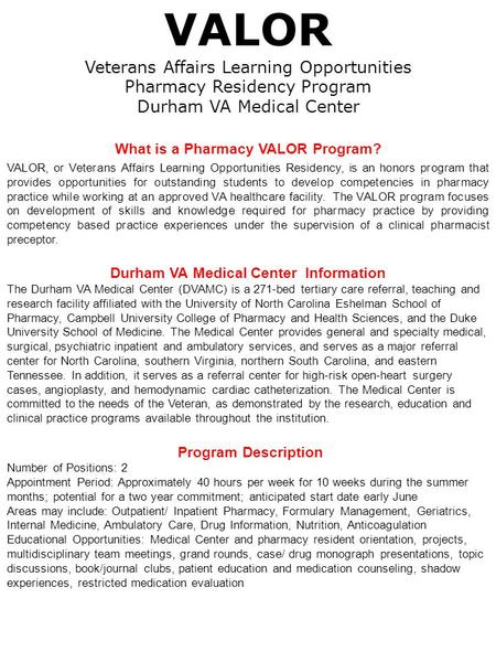 What is a Pharmacy VALOR Program? Durham VA Medical Center Information