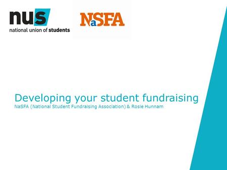 Developing your student fundraising NaSFA (National Student Fundraising Association) & Rosie Hunnam.