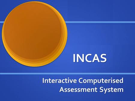 Interactive Computerised Assessment System