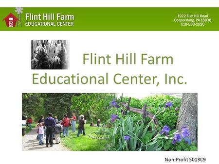 Flint Hill Farm Educational Center, Inc. Non-Profit 5013C9.