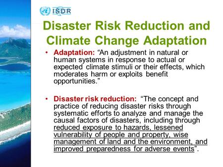 Disaster Risk Reduction and Climate Change Adaptation