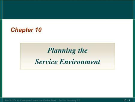 Planning the Service Environment