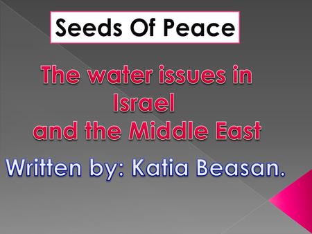 As far as we can go back in History, water has played a crucial role in the relations between the different countries of the Middle-East. More recently,
