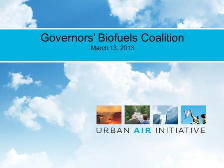 Title Here Governors’ Biofuels Coalition March 13, 2013.