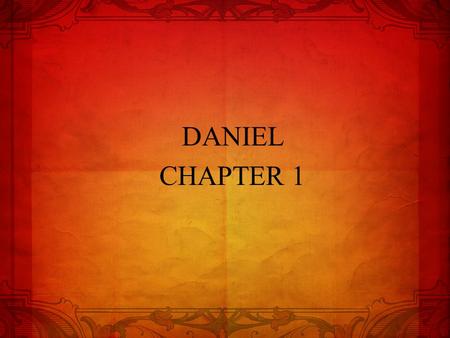 DANIEL CHAPTER 1. DANIEL 1 OUTLINE Sovereignty in Babylon 1:1-2 Brainwashing in Babylon 1:3-7 Commitment in Babylon 1:8-16 Success in Babylon 1:17-21.