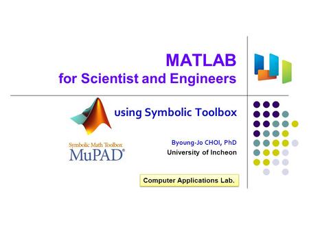 MATLAB for Scientist and Engineers