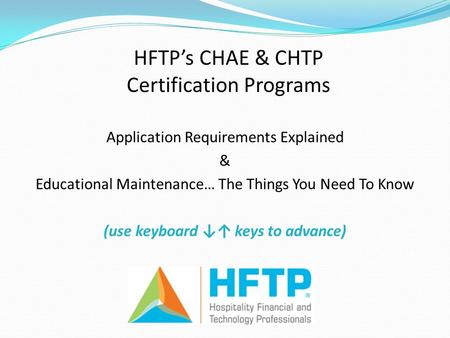 HFTP’s CHAE & CHTP Certification Programs