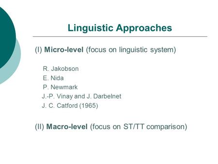 Linguistic Approaches