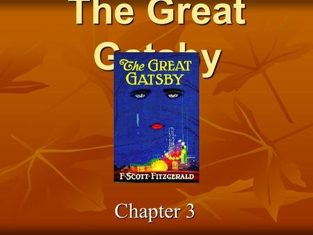 The Great Gatsby Chapter 3.