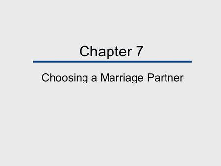 Choosing a Marriage Partner