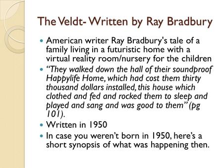 The Veldt- Written by Ray Bradbury