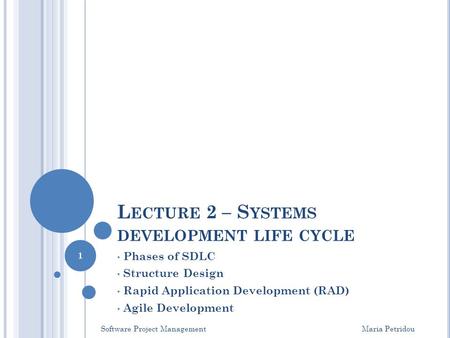 Lecture 2 – Systems development life cycle