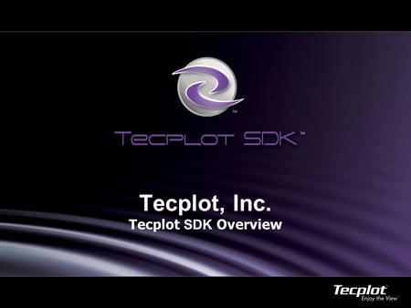 1 Tecplot, Inc. Tecplot SDK Overview. Reporting (Tecplot RS Page Layout)