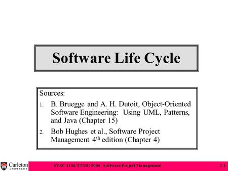 Software Life Cycle Sources: