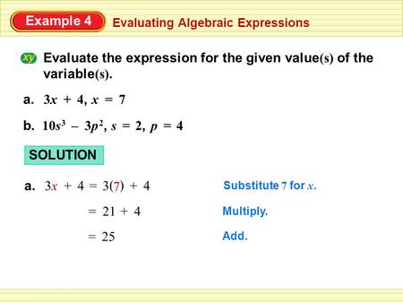 Evaluate the expression for the given value(s) of the variable(s).