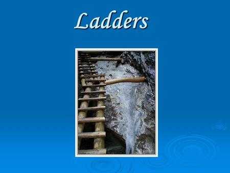 Ladders. The trail of The Gulley of Hornad creek  follow the blue sign, you will be walking on the racks about 20 metres about the creek,