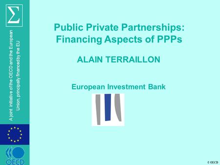 Public Private Partnerships: Financing Aspects of PPPs
