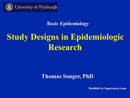 Study Designs in Epidemiologic