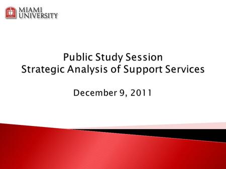 Public Study Session Strategic Analysis of Support Services