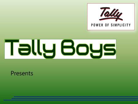 Presents. PERIOD WISE REPORT This module has been developed to view reports in different Time Periods. www.tallyboys.com.