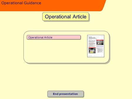 Operational Guidance Operational Article End presentation.