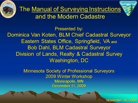 The Manual of Surveying Instructions and the Modern Cadastre