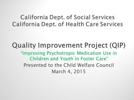 Quality Improvement Project (QIP)