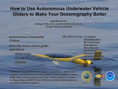 How to Use Autonomous Underwater Vehicle Gliders to Make Your Oceanography Better Autonomous Underwater GlidersAutonomous Underwater Gliders Describe some.