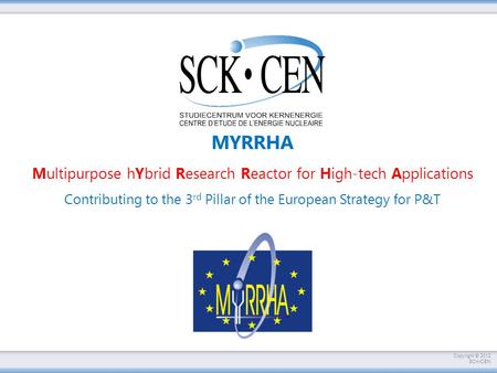 MYRRHA Multipurpose hYbrid Research Reactor for High-tech Applications