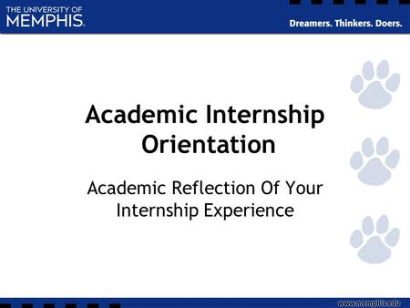 Academic Internship Orientation Academic Reflection Of Your Internship Experience.