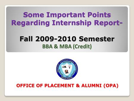 OFFICE OF PLACEMENT & ALUMNI (OPA)