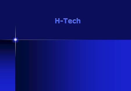 H-Tech. H-Tech: Objective European online university Technical and humanist For students around the world Engineering Bachelors and Masters degrees.