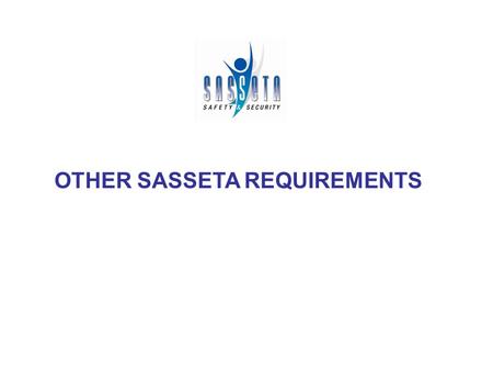 OTHER SASSETA REQUIREMENTS. DIRECTOR-GENERAL: DR. VAN MKOSANA Internship can only begin once contract is registered and returned to employer SASSETA will.