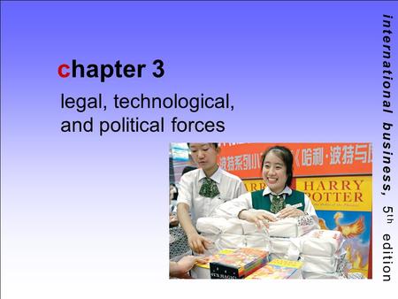 legal, technological, and political forces