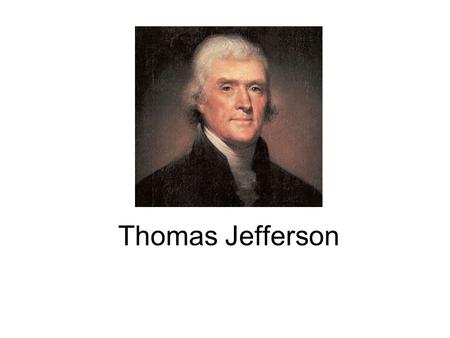 Thomas Jefferson. 1. Background and Education Like most sons of land owners, he studied land surveying Graduated from William and Mary University in Williamsburg,