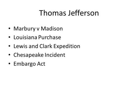Thomas Jefferson Marbury v Madison Louisiana Purchase