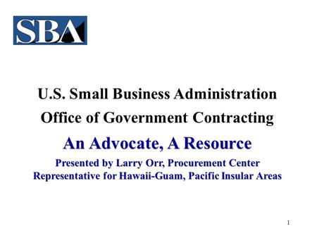 U.S. Small Business Administration Office of Government Contracting