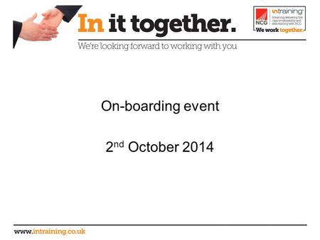On-boarding event 2 nd October 2014. Agenda 1.Organisation charts 2.Funding streams 3.Subcontract Management Framework 4.Contract overview including key.