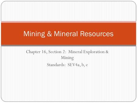 Mining & Mineral Resources