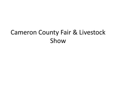 Cameron County Fair & Livestock Show. Amanda Torres 2 nd Place Medium Weight Medium Wool Lamb.