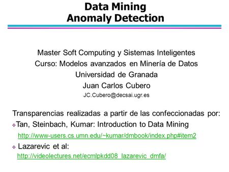 Data Mining Anomaly Detection