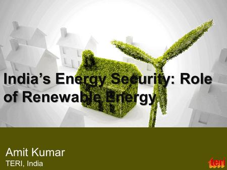 India’s Energy Security: Role of Renewable Energy