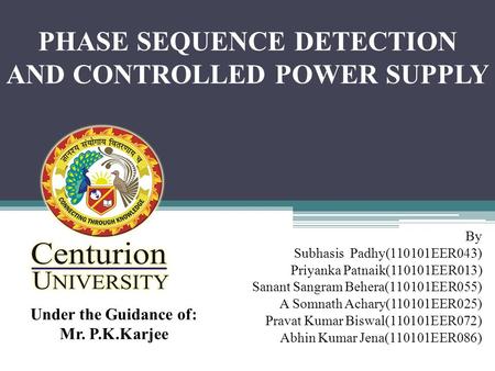 PHASE SEQUENCE DETECTION AND CONTROLLED POWER SUPPLY