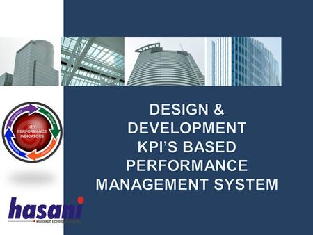 KPI’S BASED PERFORMANCE MANAGEMENT SYSTEM