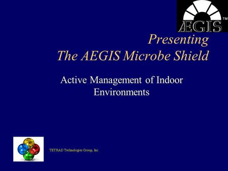 Presenting The AEGIS Microbe Shield
