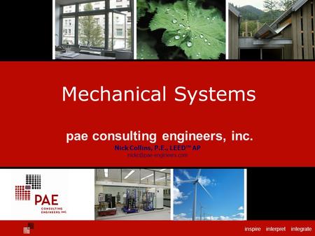 pae consulting engineers, inc. Nick Collins, P.E., LEED™ AP