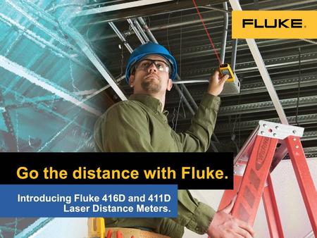 They’re fast, they’re easy to use, and they fit on your tool belt. Why the Fluke 416D and Fluke 411D? Use Fluke distance meters to quickly determine an.